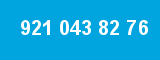 921 043 82 76